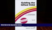 Books to Read  Guiding the Gifted Child: A Practical Source for Parents and Teachers  Best Seller