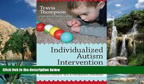 Big Deals  Individualized Autism Intervention for Young Children: Blending Discrete Trial and