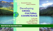Books to Read  Developing Cross-Cultural Competence: A Guide for Working with Children and Their