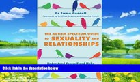 Books to Read  The Autism Spectrum Guide to Sexuality and Relationships: Understand Yourself and