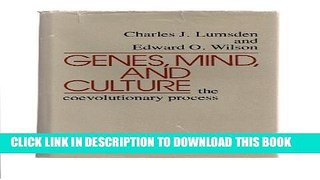 [PDF] Genes, Mind, and Culture: The Coevolutionary Process Full Colection