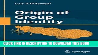 [PDF] Origin of Group Identity: Viruses, Addiction and Cooperation Full Colection