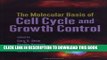 [PDF] The Molecular Basis of Cell Cycle and Growth Control Full Colection