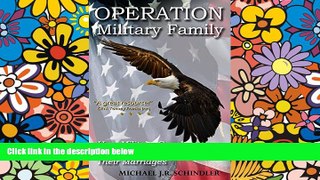 Full [PDF]  Operation Military Family: How Military Couples are Fighting to Preserve their