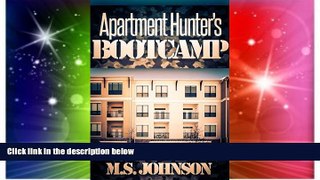 Must Have  Apartment Hunter s Boot Camp  READ Ebook Full Ebook