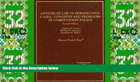Big Deals  Antitrust Law in Perspective: Cases, Concepts and Problems in Competition Policy