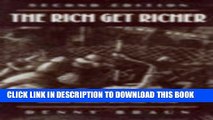 [PDF] The Rich Get Richer: The Rise of Income Inequality in the U. S. and the World [Full Ebook]