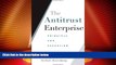 Big Deals  The Antitrust Enterprise: Principle and Execution  Best Seller Books Best Seller