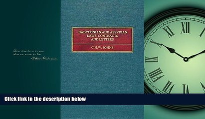 Big Deals  Babylonian and Assyrian Laws, Contracts and Letters (Library of Ancient Inscriptions,