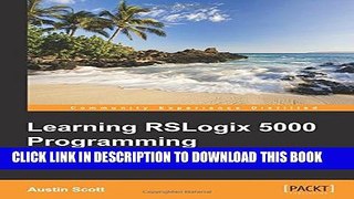 [PDF] Learning RSLogix 5000 Programming Popular Online