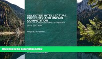 READ NOW  Selected Intellectual Property and Unfair Competition, Statutes, Regulations   Treaties,