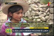 Ayacucho: el agua llegó a la comunidad de Llunchi