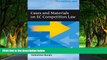 READ NOW  Cases and Materials on EC Competition Law: Third Edition  Premium Ebooks Online Ebooks
