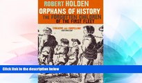 Full [PDF]  Orphans of History: The Forgotten Children of the First Fleet  Premium PDF Full Ebook
