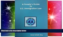 READ FULL  A People s Guide to U.S. Immigration Law  Premium PDF Online Audiobook