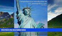 Big Deals  Comprehensive Introduction to U.S. Immigration Law (2016 Ed.)  Best Seller Books Best