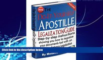 Big Deals  The Do-It-Yourself Apostille   Legalization Guide: Step-by-step instructions showing