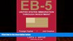 Big Deals  EB-5 United States Immigration Through Investment  Full Ebooks Most Wanted