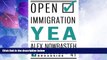 Big Deals  Open Immigration: Yea   Nay (Encounter Broadsides)  Best Seller Books Most Wanted