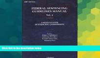 READ FULL  Federal Sentencing Guidelines Manual, 2007: United States Sentencing Commission