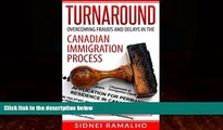 Books to Read  Turnaround: Overcoming Frauds and Delays in the Canadian Immigration Process  Best