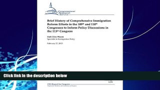 Big Deals  Brief History of Comprehensive Immigration Reform Efforts in the 109th and 110th