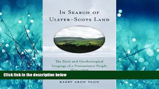 Books to Read  In Search of Ulster-Scots Land: The Birth and Geotheological Imagings of a