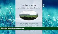 Books to Read  In Search of Ulster-Scots Land: The Birth and Geotheological Imagings of a