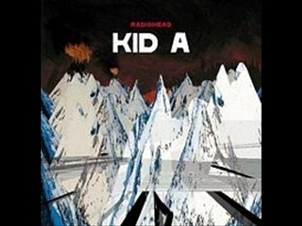 Radiohead - Kid A (5/5)