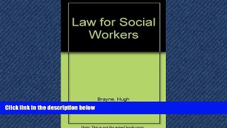 Big Deals  Law for Social Workers  Full Ebooks Best Seller