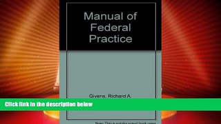 Big Deals  Manual of Federal Practice  Best Seller Books Best Seller