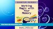 READ book  Quantum Memory : Working Magic with Your Memory READ ONLINE