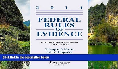 Deals in Books  Federal Rules of Evidence: With Advisory Committee Notes Supplement  READ PDF Full