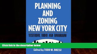 Big Deals  Planning and Zoning New York City: Yesterday, Today and Tomorrow  Best Seller Books