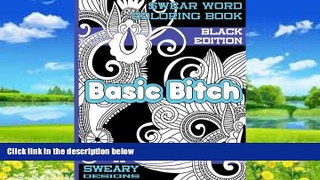 Big Deals  Swear Word Coloring Book ( Black Edition): 41 Sweary Designs. (Stress Relief Coloring