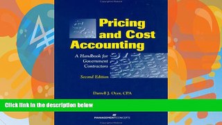 Books to Read  Pricing and Cost Accounting: A Handbook for Government Contractors  Best Seller