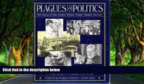 Full Online [PDF]  Plagues and Politics: The Story of the United States Public Health Service