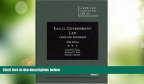 Big Deals  Local Government Law, Cases and Materials, 5th (American Casebooks) (American Casebook
