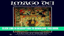 [PDF] Imago Dei: The Byzantine Apologia for Icons (The A. W. Mellon Lectures in the Fine Arts,