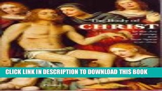 [PDF] The Body of Christ: In the Art of Europe and New Spain 1150-1800 Full Colection