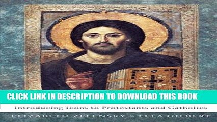 [PDF] Windows to Heaven: Introducing Icons to Protestants and Catholics Full Online