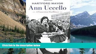 Books to Read  Hartford Mayor Ann Uccello:  Best Seller Books Best Seller