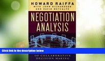 Big Deals  Negotiation Analysis: The Science and Art of Collaborative Decision Making  Best Seller