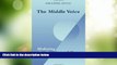 Must Have PDF  The Middle Voice: Mediating Conflict Successfully  Best Seller Books Best Seller