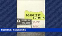 Big Deals  Deadliest Enemies: Law and the Making of Race Relations on and off Rosebud Reservation