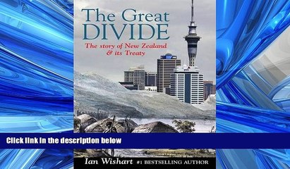 Books to Read  The Great Divide: The Story of New Zealand   Its Treaty  Best Seller Books Best