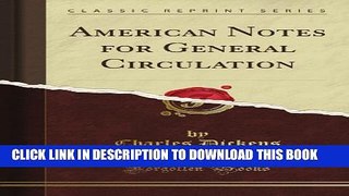 [PDF] American Notes for General Circulation (Classic Reprint) Popular Colection