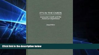 Full [PDF]  It s in the Cards: Consumer Credit and the American Experience  Premium PDF Online