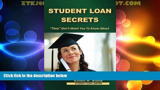 Big Deals  Student Loan Secrets: 