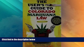 Big Deals  The User s Guide to Colorado Marijuana Law  Best Seller Books Best Seller